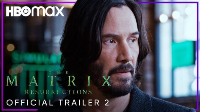 Matrix Resurrections – Trailer